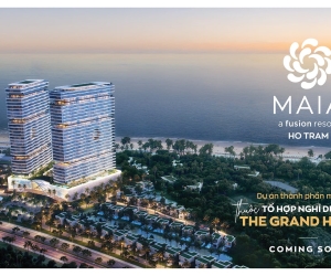 Dự án Maia Resort Hồ Tràm